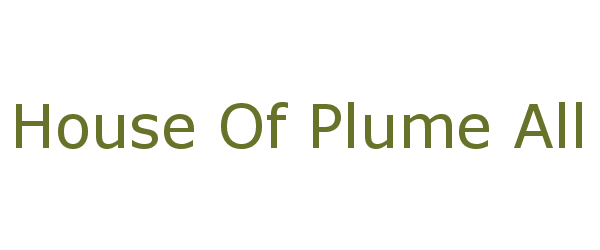 house of plume all