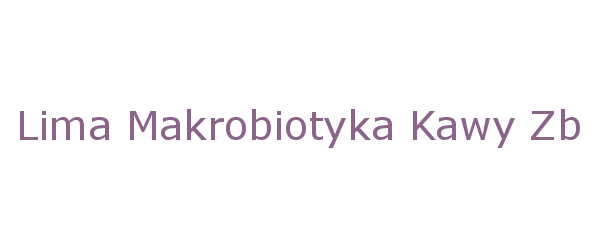 lima makrobiotyka kawy zbozowe m