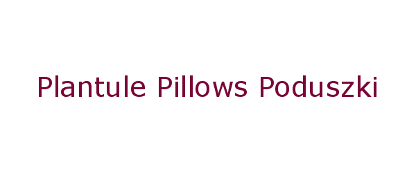 plantule pillows poduszki