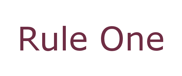 rule one