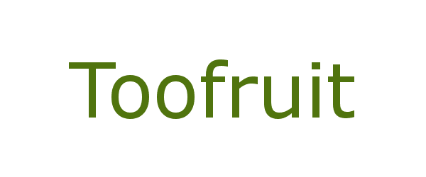 toofruit
