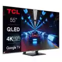 Telewizor Tcl 55C735 55 Qled 4K 144Hz Google Tv Dolby Atmos Dolb