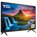 Telewizor Tcl 32S5200 32 Led Android Tv Dvb-T2/hevc/h.265