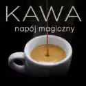  Kawa - Napój Magiczny 