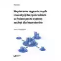  Wspieranie Zagranicznych Inwestycji Bezpośrednich W Polsce Prze