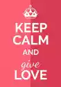 Plakat Typograficzny 36 Keep Calm And Give Love