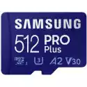 Samsung Karta Pamięci Samsung Pro Plus Microsd 512Gb + Adapter