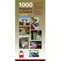  1000 Museums In Poland. A Guide 
