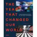 The Year That Changed Our World 