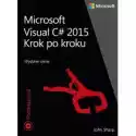  Microsoft Visual C# 2015. Krok Po Kroku 