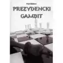  Prezydencki Gambit 