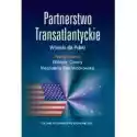  Partnerstwo Transatlantyckie Wnioski Dla Polski 