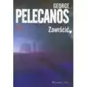 Proszynski  Zawrócić George Pelecanos 