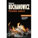  Piramida Śmierci Małgorzata Kochanowicz 