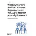  Wielowymiarowa Analiza Zachowań Organizacyjnych (Wazo) W Polski