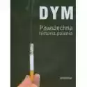  Dym. Powszechna Historia Palenia N 