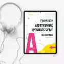 Asertywność I Pewność Siebie (E-Book + Audiobook)