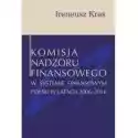  Komisja Nadzoru Finansowego W Systemie Finansowym Polski W Lata