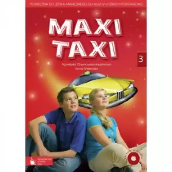  Maxi Taxi 3 Podręcznik Do Języka Angielskiego Z Płytą Cd 