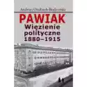  Pawiak Więzienie Polityczne 1880-1915 /varsaviana/ 