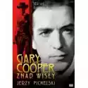  Gary Cooper Z Nad Wisły Jerzy Pichelski 