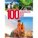  100 Najpiękniejszych Miejsc Polski 
