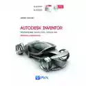  Autodesk Inventor Professional 2016Pl/2016+/fusion 360. Metodyk