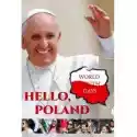  Hello, Poland! World Youth Days 
