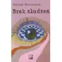  Brak Złudzeń - Marcin Pietraszek 
