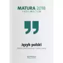  Vademecum. Matura 2018. Język Polski. Zakres Podstawowy I Rozsz