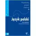  Język Polski Kompendium Zakres Podstawowy Powtórka Przed Maturą