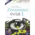  Język Polski. Zrozumieć Świat 1. Podręcznik Dla Zasadniczej Szk
