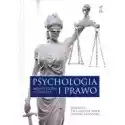  Psychologia I Prawo. Między Teorią A Praktyką 