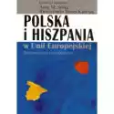  Polska I Hiszpania W Unii Europejskiej 