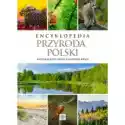 Dragon  Encyklopedia. Przyroda Polski. Najpiękniejsze Miesca Naszego Kr