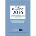  Plan Finansowy 2016 Dla Jednostek Budżetowych I Samorządowych Z
