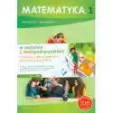  Matematyka Z Plusem 1 Podręcznik W Zestawie Z Multipodręcznikie