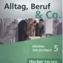  Altag Beruf & Co Hortexte Zum Kursbuch 5 Cd 