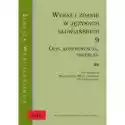Wydawnictwo Uniwersytetu Wroclaw  Wyraz I Zdanie W Językach Słowiańskich 9 
