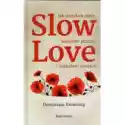  Slow Love 