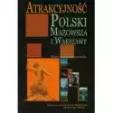  Atrakcyjność Polski Mazowsza I Warszawy 