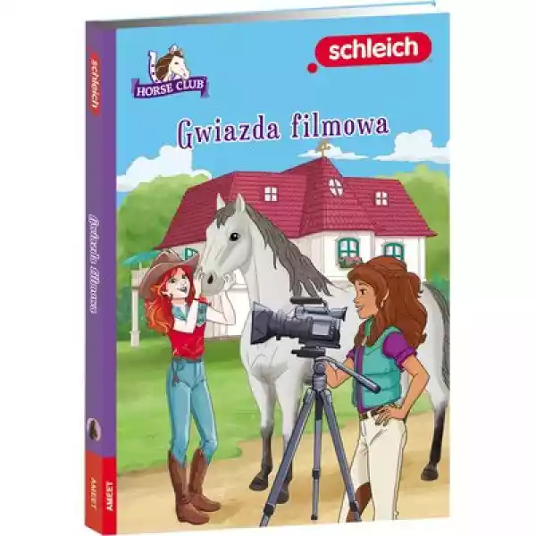 Książka Dla Dzieci Schleich Horse Club Gwiazda Filmowa Lbws-8410