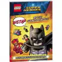 Lego Książka Lego Super Heroes Wstąp Do Ligi Sprawiedliwości! Niezbęd