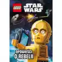 Ameet Książka Lego Star Wars Opowieści O Rebelii Lnr-304