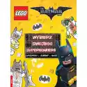 Lego Książka Lego Batman Wybierz Swojego Superbohatera Lys-450