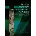  Sektor Bankowy I Ubezpieczeniowy W Polsce 
