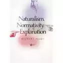  Naturalism Normativity And Explanation 