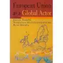  European Union As A Global Actor 