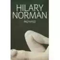  Przybysz /hilary Norman/ N 
