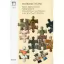  Muzeum Etyczne. Księga Dedykowana Profesorowi Stanisławowi Walt